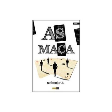 AS MAÇA - SELIM ÇİPRUT