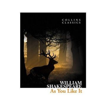 AS YOU LIKE IT (COLLINS CLASSICS) - WILLIAM SHAKESPEARE