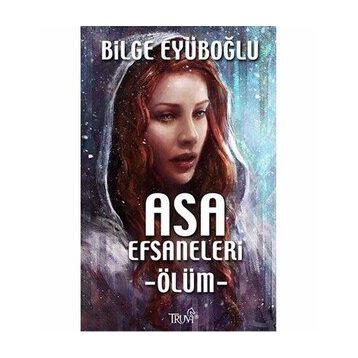 Asa Efsaneleri Ölüm - Bilge Eyüboğlu