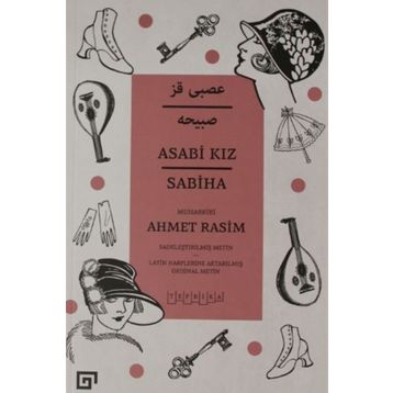Asabi Kız - Ahmet Rasim