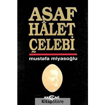ASAF HÂLET ÇELEBİ - MUSTAFA MİYASOĞLU