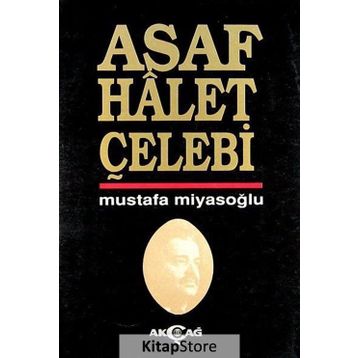 ASAF HÂLET ÇELEBİ - MUSTAFA MİYASOĞLU