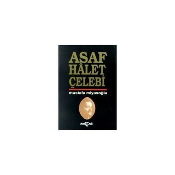 ASAF HÂLET ÇELEBİ - MUSTAFA MİYASOĞLU