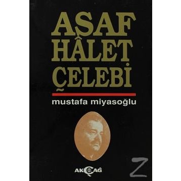 ASAF HÂLET ÇELEBİ - MUSTAFA MİYASOĞLU