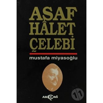 ASAF HÂLET ÇELEBİ - MUSTAFA MİYASOĞLU