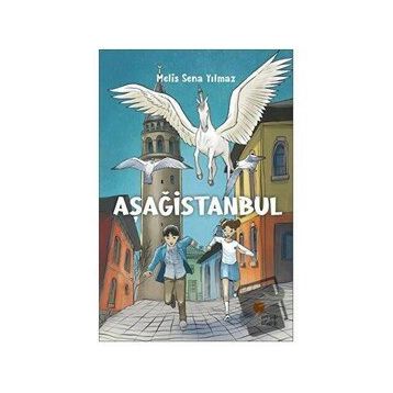 Aşağistanbul - Melis Sena Yılmaz