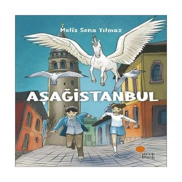 Aşağistanbul Öykü - Melis Sena Yılmaz