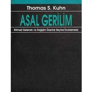 ASAL GERILIM - THOMAS S. KUHN