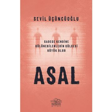 Asal - Sevil Üçüncüoğlu