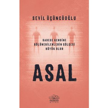 Asal - Sevil Üçüncüoğlu
