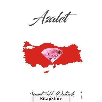 Asalet - İsmet H. Öztürk