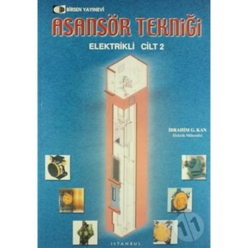 ASANSÖR TEKNİĞİ ELEKTRIKLI CILT 2 - GÜNDÜZ KAN