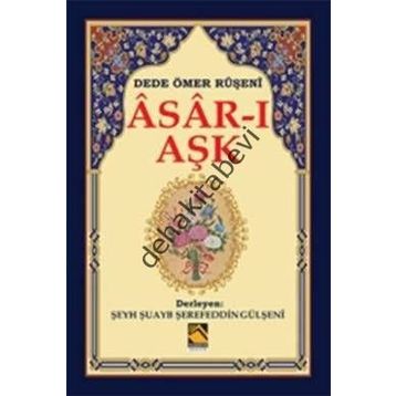 Asar-ı Aşk - Dede Ömer Ruşeni