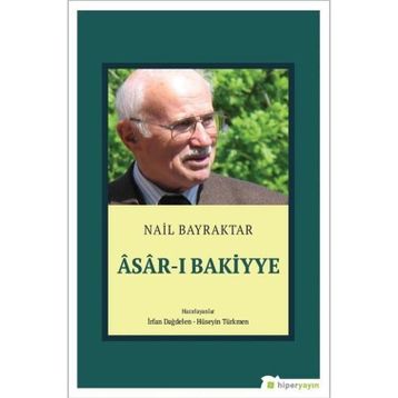 Asarı Bakiyye - Nail Bayrak