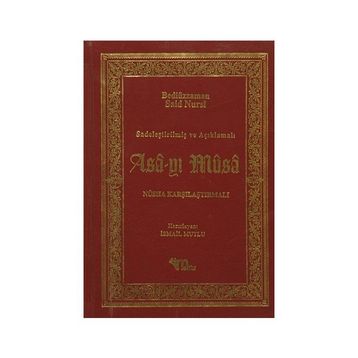 ASAYI MUSA - BEDIÜZZAMAN SAID NURSI