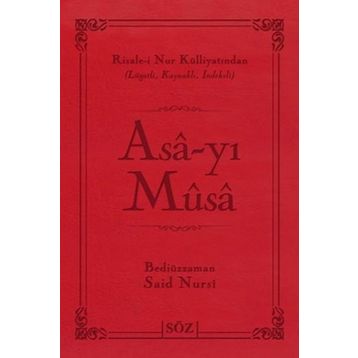 ASAYI MUSA - BEDIÜZZAMAN SAID NURSI