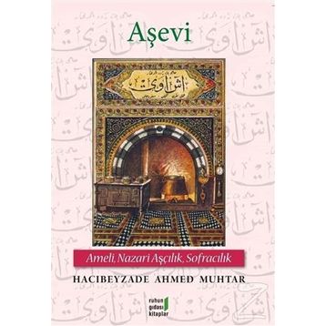 Aşevi - Hacıbeyzade Ahmed Muhtar