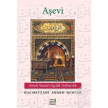 Aşevi - Hacıbeyzade Ahmed Muhtar