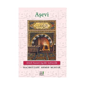 Aşevi - Hacıbeyzade Ahmed Muhtar
