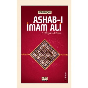 Ashab-ı İmam Ali Aleyhisselam - Kerim Uçar