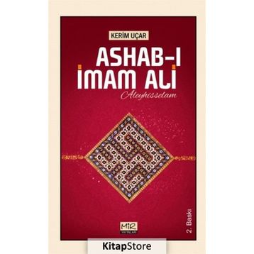 Ashab-ı İmam Ali Aleyhisselam - Kerim Uçar