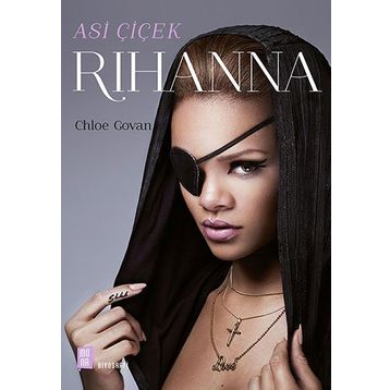 Asi Çiçek Rihanna - Chloe Govan