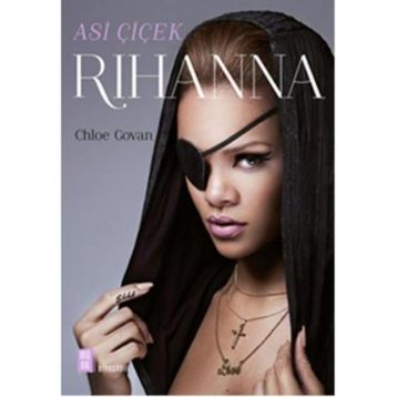 Asi Çiçek Rihanna - Chloe Govan