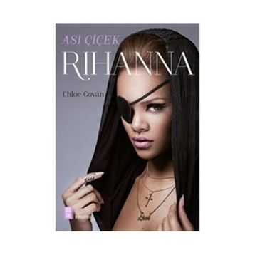 Asi Çiçek Rihanna - Chloe Govan