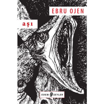 Aşı - Ebru Ojen