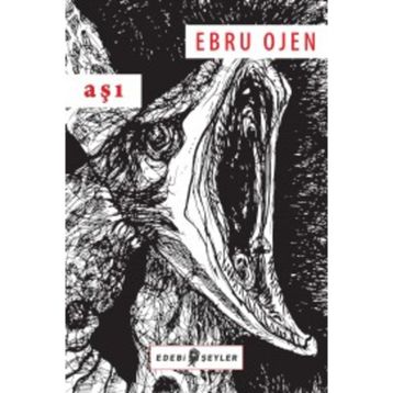 Aşı - Ebru Ojen