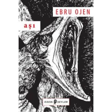 Aşı - Ebru Ojen
