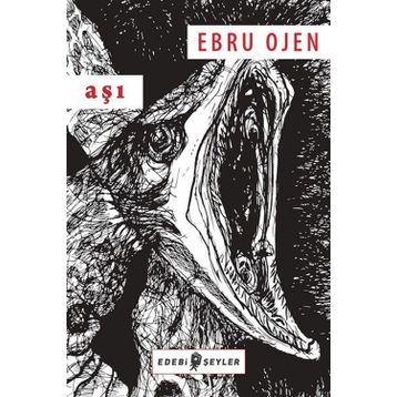 Aşı - Ebru Ojen
