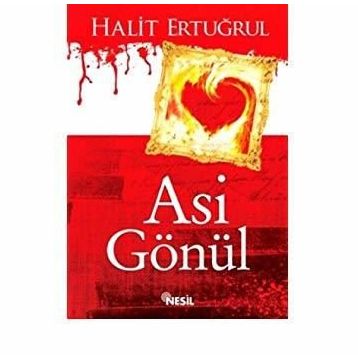 Asi Gönül - Halit Ertuğrul