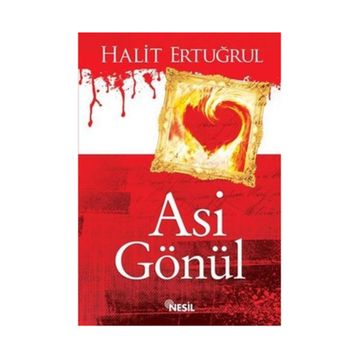 Asi Gönül - Halit Ertuğrul