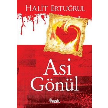 Asi Gönül - Halit Ertuğrul