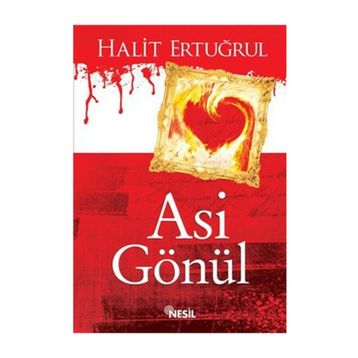 Asi Gönül - Halit Ertuğrul
