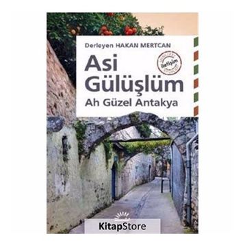 Asi Gülüşlüm / Hakan Mertcan