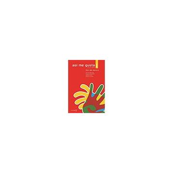 ASI ME GUSTA 1 LIBRO DEL ALUMNO (DERS KITABI) - C. ARBONES;E. LOPEZ;M. LOBERA;V. GONZALES