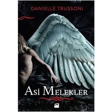 ASI MELEKLER - DANIELLE TRUSSONI