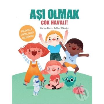 Aşı Olmak Çok Havalı - Esther Mendez