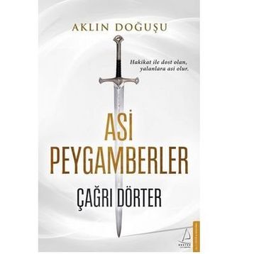 Asi Peygamberler - Çağrı Dörter