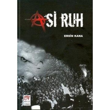 ASI RUH - ERSIN KANA