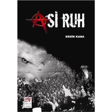 ASI RUH - ERSIN KANA