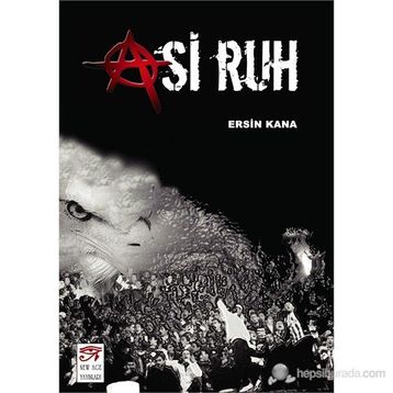 ASI RUH - ERSIN KANA