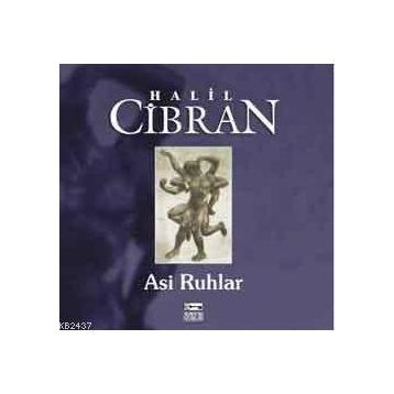 Asi Ruhlar - Halil Cibran