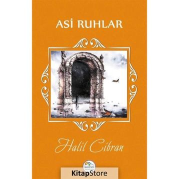 Asi Ruhlar - Halil Cibran