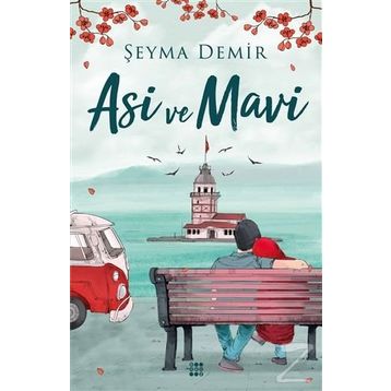 Asi ve Mavi - Olcay Kasımoğlu