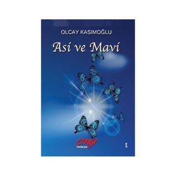 Asi ve Mavi - Olcay Kasımoğlu