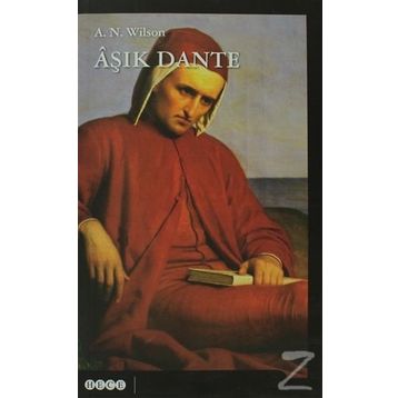 AŞIK DANTE - A. N. WILSON
