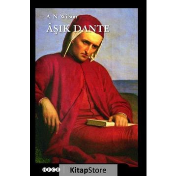 AŞIK DANTE - A. N. WILSON
